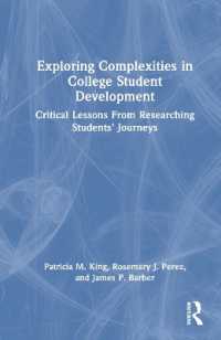 Exploring Complexities in College Student Development : Critical Lessons from Researching Students' Journeys