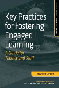 Key Practices for Fostering Engaged Learning : A Guide for Faculty and Staff (Series on Engaged Learning and Teaching)