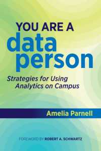 You Are a Data Person : Strategies for Using Analytics on Campus