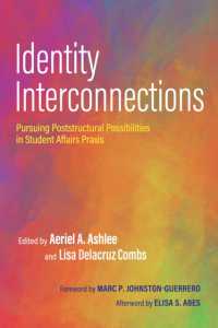 Identity Interconnections : Pursuing Poststructural Possibilities in Student Affairs Praxis (An Acpa Co-publication)