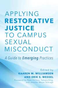 Applying Restorative Justice to Campus Sexual Misconduct : A Guide to Emerging Practices
