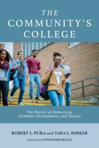 The Community's College : The Pursuit of Democracy, Economic Development, and Success
