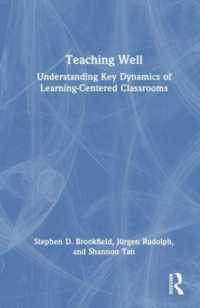 Teaching Well : Understanding Key Dynamics of Learning-Centered Classrooms