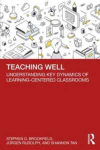 Teaching Well : Understanding Key Dynamics of Learning-Centered Classrooms