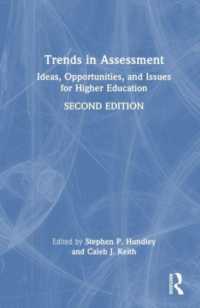 Trends in Assessment : Ideas, Opportunities, and Issues for Higher Education （2ND）