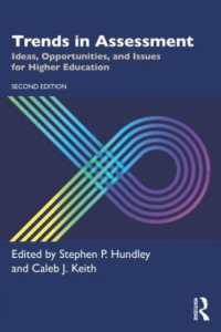 Trends in Assessment : Ideas, Opportunities, and Issues for Higher Education （2ND）