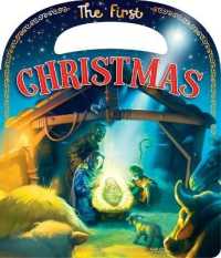 The First Christmas （Board Book）