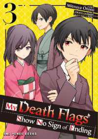 My Death Flags Show No Sign of Ending Volume 3 (My Death Flags Show No Sign of Ending)