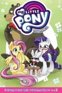 My Little Pony the Manga a Day in the Life of Equestria 2 (My Little Pony: the Manga: a Day in the Life of Equestria)
