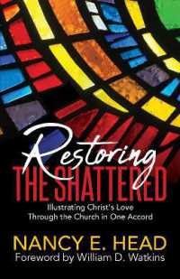 Restoring the Shattered : Illustrating Christ's Love through the Church in One Accord