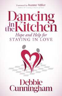 Dancing in the Kitchen : Hope and Help for Staying in Love