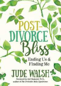 Post-Divorce Bliss : Ending Us and Finding Me