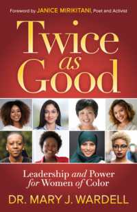 Twice as Good : Leadership and Power for Women of Color