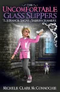 The Uncomfortable Glass Slippers : The Strange Sagas of Sabrina Summers, Saga 2