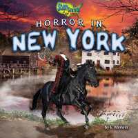 Horror in New York (Scary States (of Mind)) （Library Binding）