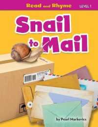 Snail to Mail (Read and Rhyme Level 1)