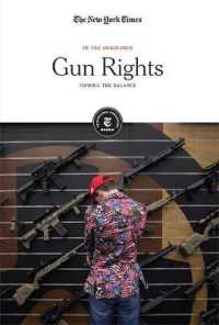 Gun Rights : Finding the Balance (In the Headlines)