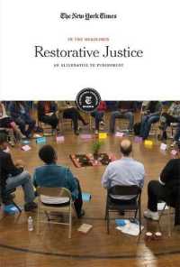 Restorative Justice : An Alternative to Punishment (In the Headlines)