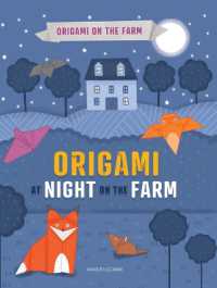 Origami at Night on the Farm (Origami on the Farm)