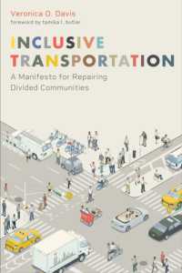 Inclusive Transportation : A Manifesto for Repairing Divided Communities