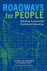 Roadways for People : Rethinking Transportation Planning and Engineering