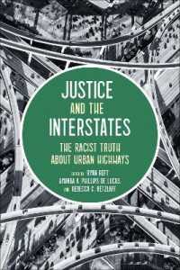 Justice and the Interstates : The Racist Truth about Urban Highways