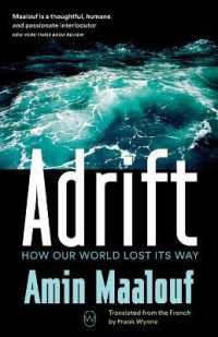 Adrift : How Our World Lost Its Way
