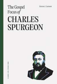 Gospel Focus of Charles Spurgeon, the