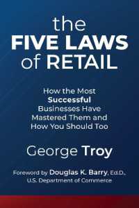 The Five Laws of Retail : How the Most Successful Businesses Have Mastered Them and How You Should Too