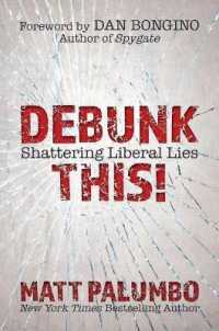 Debunk This! : Shattering Liberal Lies