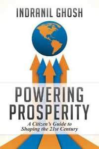 Powering Prosperity : A Citizen's Guide to Shaping the 21st Century