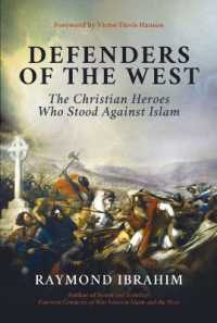 Defenders of the West : The Christian Heroes Who Stood against Islam