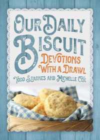 Our Daily Biscuit : Devotions with a Drawl