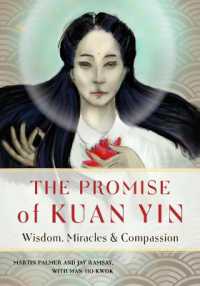 The Promise of Kuan Yin : Wisdom, Miracles & Compassion (The Promise of Kuan Yin)