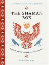 The Shaman Box : Tools for Healing， Protection， and Good Fortune (an Animal Oracle Deck with 36 Cards and Full-Color Guidebook)