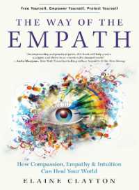 Way of the Empath : How Compassion, Empathy, and Intuition Can Heal Your World