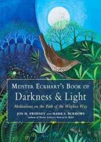 Meister Eckhart's Book of Darkness & Light : Meditations on the Path of the Wayless Way