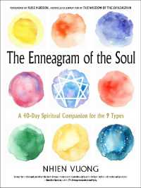 The Enneagram of the Soul : A 40-Day Spiritual Companion for the 9 Types