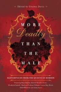 More Deadly than the Male : Masterpieces from the Queens of Horror -- Hardback