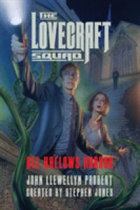 The Lovecraft Squad: All Hallows Horror (Lovecraft Squad") 〈1〉