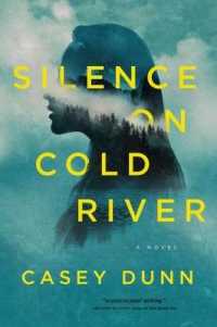 Silence on Cold River : A Novel