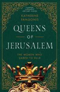 Queens of Jerusalem : The Women Who Dared to Rule