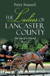 The Ladies of Lancaster County : The Joy of a Friend: Book 2 (The Ladies of Lancaster County)