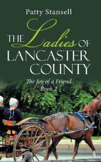 The Ladies of Lancaster County : The Joy of a Friend: Book 2 (The Ladies of Lancaster County)