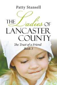 The Ladies of Lancaster County : The Trust of a Friend: Book 3 (The Ladies of Lancaster County)