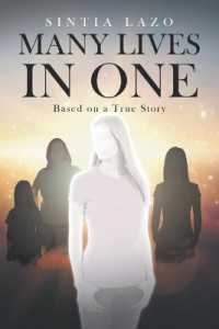 Many Lives in One : Based on a True Story
