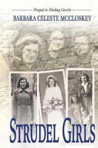 Strudel Girls : Prequel to Finding Gessler