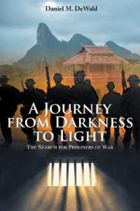 A Journey from Darkness to Light : The Search for Prisoners of War
