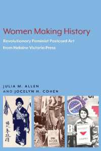 Women Making History : The Revolutionary Feminist Postcard Art of Helaine Victoria Press