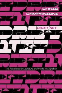 Drift Net : The Aesthetics of Literature and Media in Migration